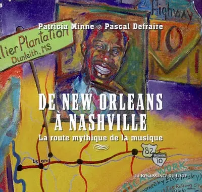 De New Orleans à Nashville : la route mythique de la musique