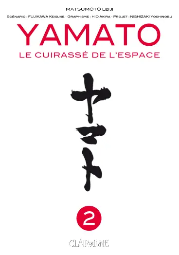 Yamato : le cuirassé de l'espace. Vol. 2