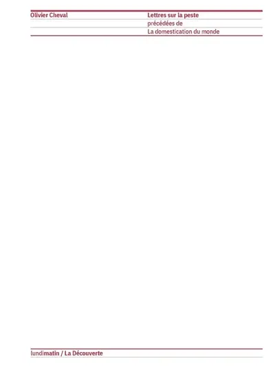 Lettres sur la peste. La domestication du monde