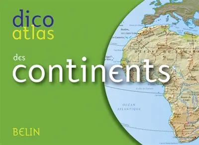 Dico atlas des continents
