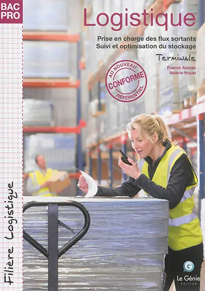 Logistique terminale : prise en charge des flux sortants, suivi et optimisation du stockage