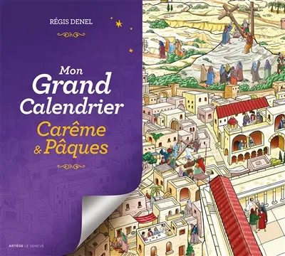 Mon grand calendrier carême et Pâques