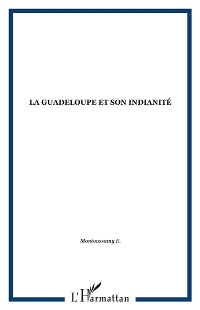 La Guadeloupe et son indianité