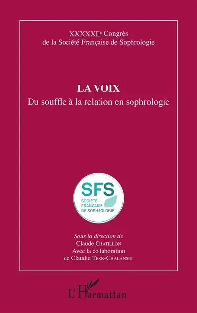 La voix : du souffle à la relation en sophrologie