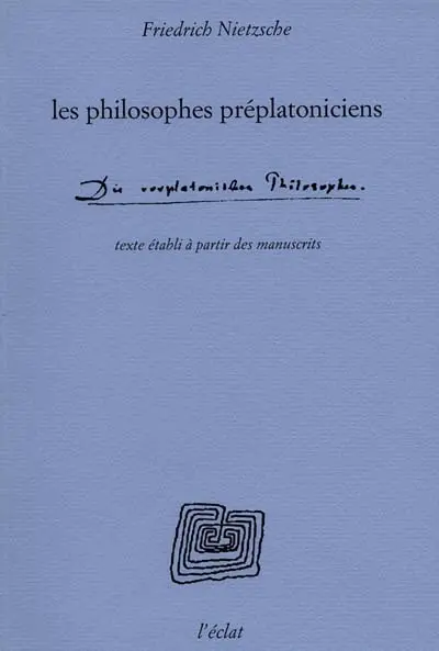 Les philosophes préplatoniciens