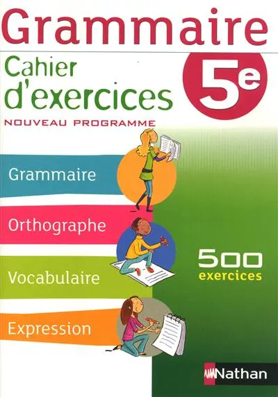 Grammaire, 5e : cahier d'exercices, cahier de l'élève