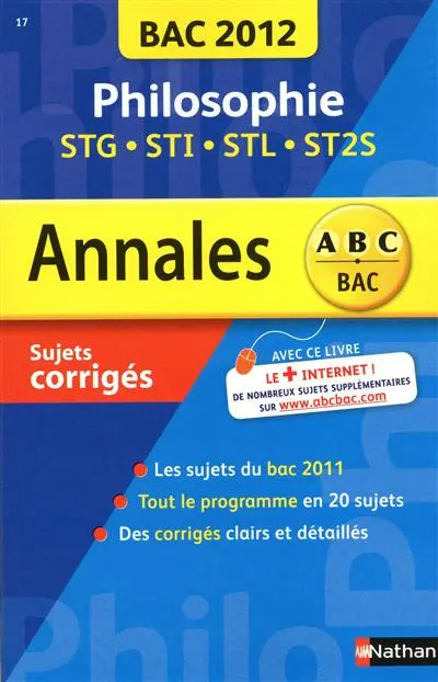 Philosophie STG, STI, STL, ST2S : bac 2012, sujets corrigés