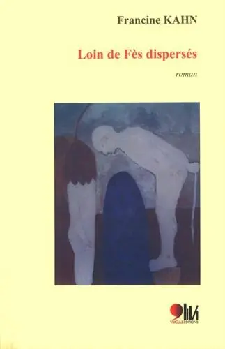 Loin de Fès dispersés