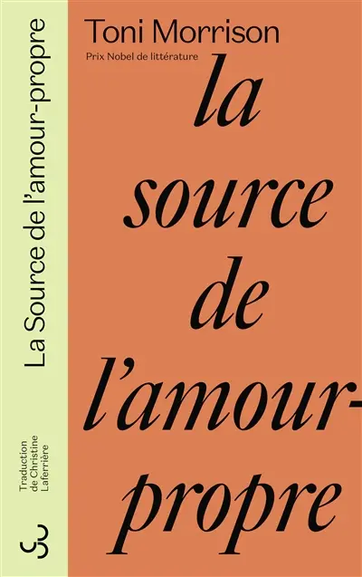 La source de l'amour-propre : essais choisis, discours et méditations