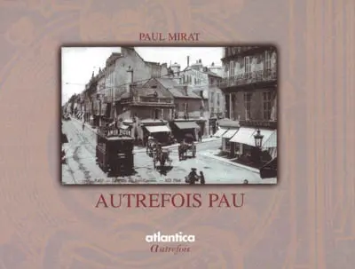 Autrefois Pau