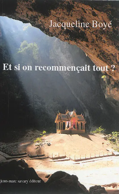 Et si on recommençait tout ?