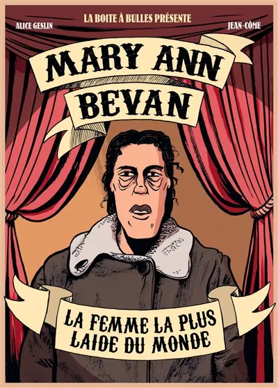 Mary Ann Bevan : la femme la plus laide du monde