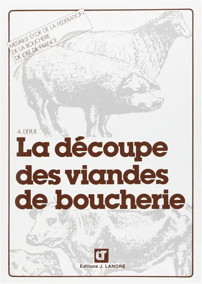 La découpe des viandes de boucherie