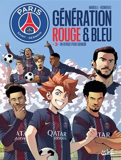 Paris Saint-Germain : génération rouge et bleu. Vol. 3. Un voyage pour grandir