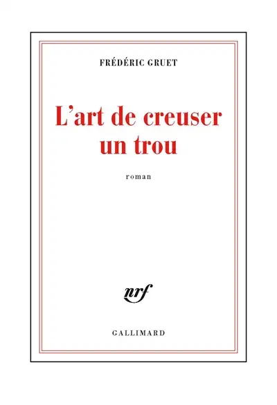 L'art de creuser un trou