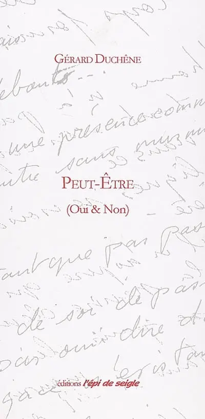 Peut-être (oui & non)