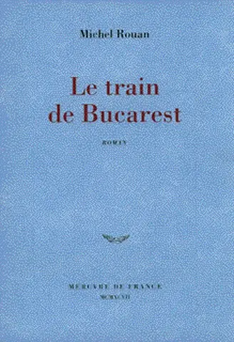 Le train de Bucarest