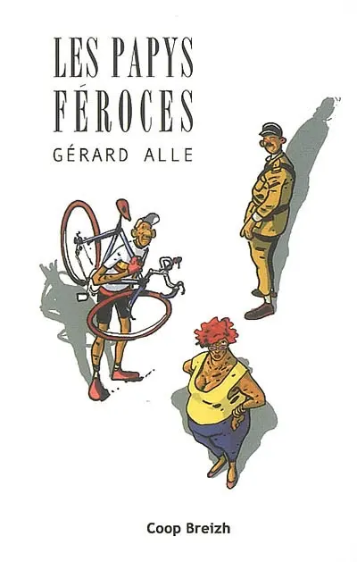 Les papys féroces : romans gris