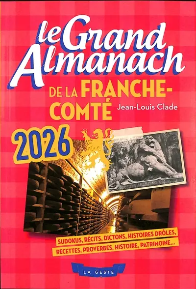 Le grand almanach de la Franche-Comté 2026