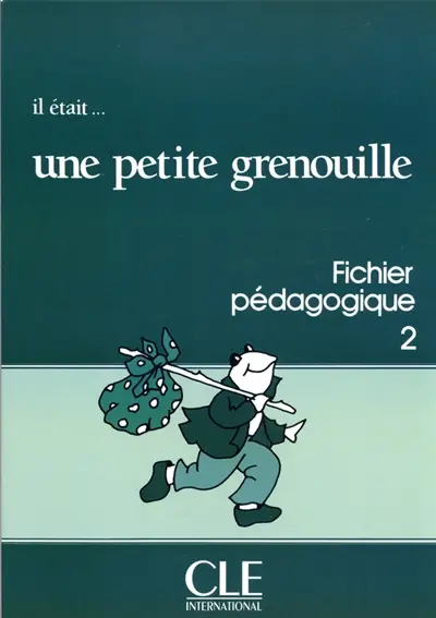 Il était une petite grenouille : niveau 2 : guide pédagogique