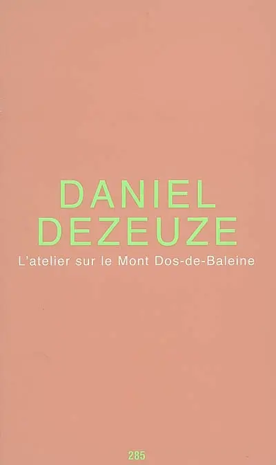 L'atelier sur le mont Dos-de-Baleine