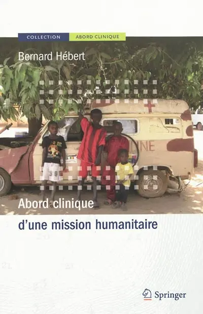 Abord clinique d'une mission humanitaire