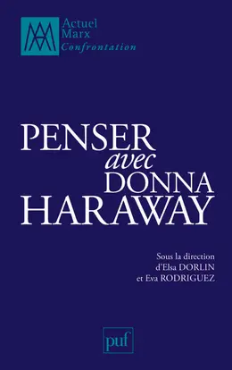 Penser avec Donna Haraway