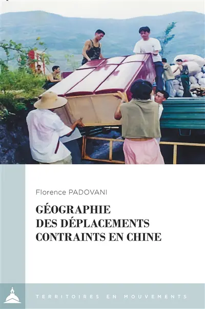 Géographie des déplacements contraints en Chine : du barrage des Trois Gorges à Shanghai et au Guangdong