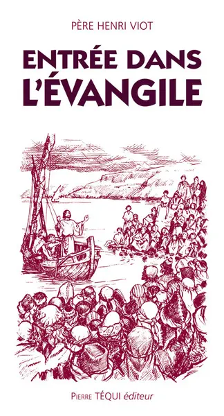 Entrée dans l'Evangile