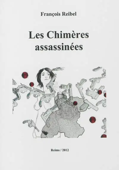 Les chimères assassinées