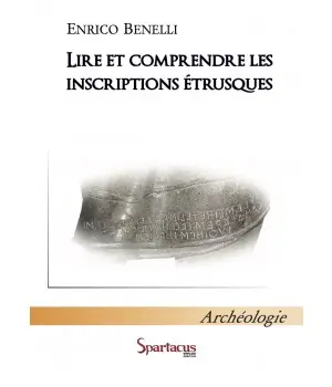 Lire et comprendre les inscriptions étrusques