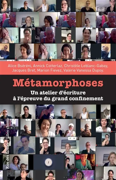 Métamorphoses : un atelier d'écriture à l'épreuve du grand confinement