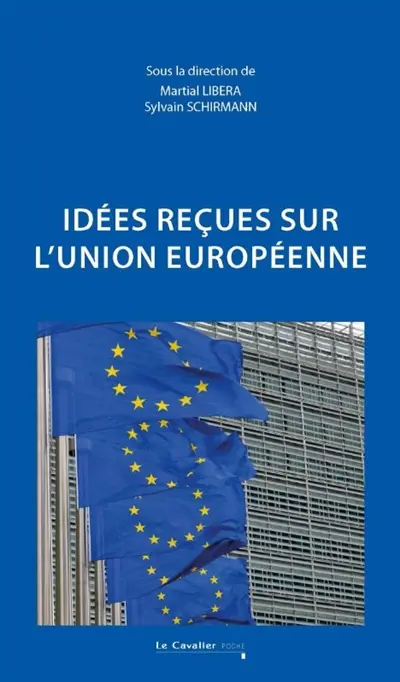 Idées reçues sur l'Union européenne