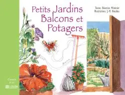 Petits jardins, balcons et potagers
