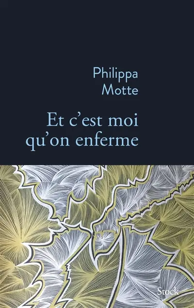 Et c'est moi qu'on enferme