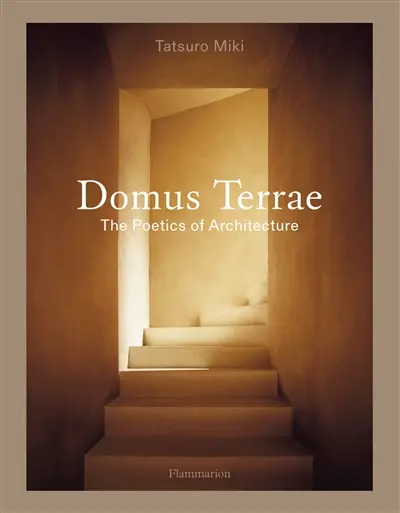 Domus terrae : the poetics of architecture