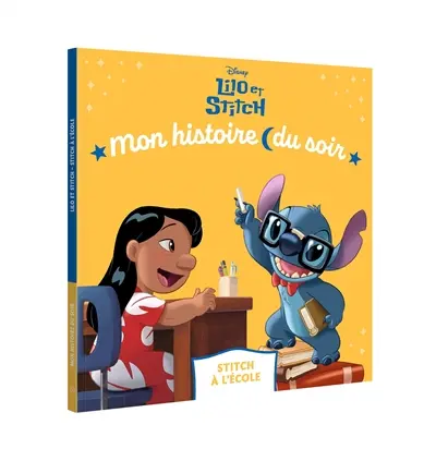 Lilo et Stitch. Stitch à l'école