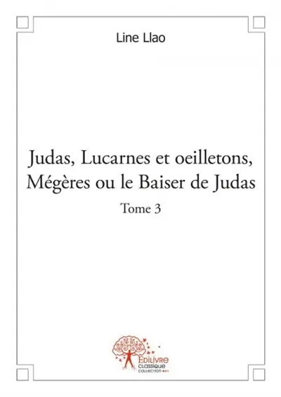 Judas, lucarnes et oeilletons, mégères ou le baiser de judas : Mémoires vives, journal d’une crise