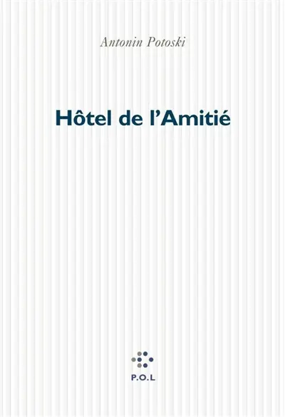 Hôtel de l'amitié