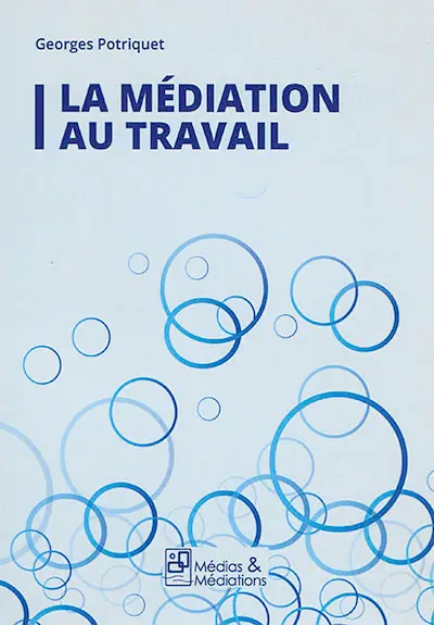La médiation au travail