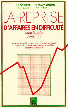 La Reprise d'affaires en difficulté dans le cadre judiciaire