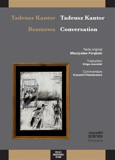 Tadeusz Kantor : rozmowa. Tadeusz Kantor : conversation