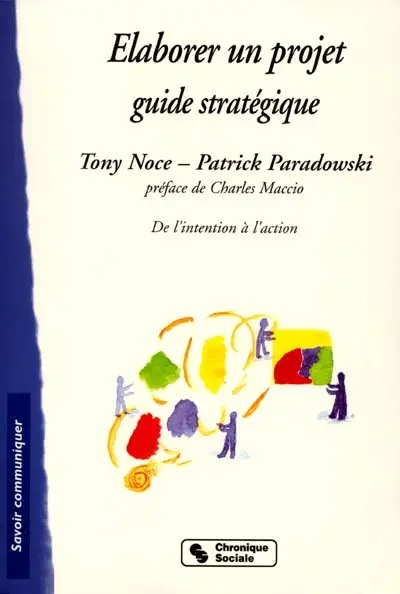 Elaborer un projet : guide stratégique