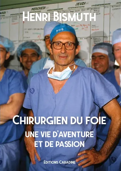Chirurgien du foie : Une vie d'aventure et de passion