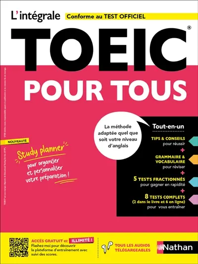 L'intégrale TOEIC pour tous : la méthode adaptée quel que soit votre niveau d'anglais, tout-en-un : conforme au test officiel