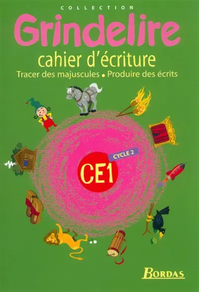 Grindelire CE1 : cahier d'écriture