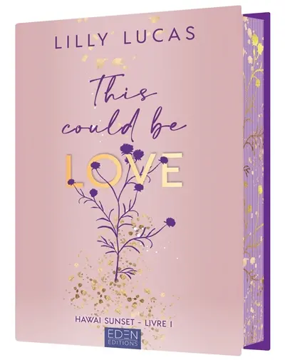 Hawaï sunset. Vol. 1. This could be love