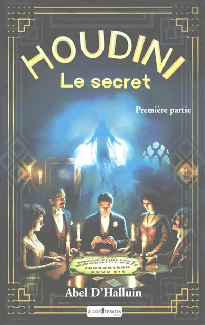 Houdini : le secret. Vol. 1