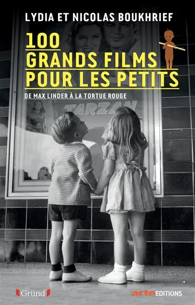 100 grands films pour les petits : de Max Linder à La tortue rouge