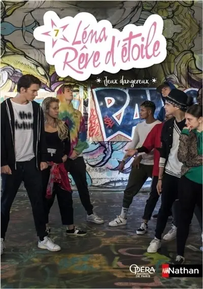 Léna rêve d'étoile. Vol. 7. Jeux dangereux